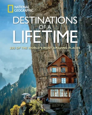 NG1006 Destinations of a Lifetime