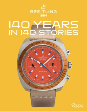 RI1524 Breitling. 140 Years in 140 Stories
